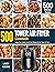 TOWER AIR FRYER COOKBOOK: C...
