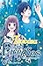 Tsubasa And Fireflies ~ A Sweet Encounter ~ Vol. 2