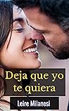 Deja que yo te qu...