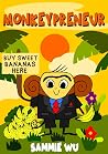 Monkeypreneur - (...