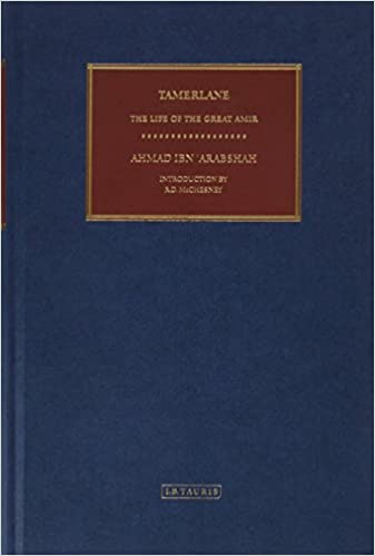 Tamerlane: The Life of the Great Amir (Hardcover)