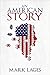 An American Story
