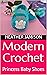 Modern Crochet by Heather Jamison