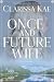Once And Future Wife (Once And Future Wife #1)