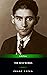Franz Kafka: The Best Works
