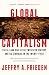 Global Capitalism by Jeffry A. Frieden