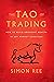 The Tao of Trading by Simon Ree