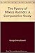 The Poetry of Miklós Radnóti. A comparative Study by Emery George