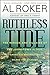 Ruthless Tide: The Heroes and Villains of the Johnstown Flood, America's Astonishing Gilded Age Disaster