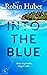 Into the Blue