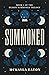 Summoned