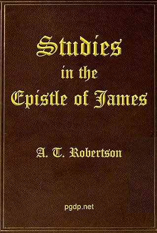 The Abridged Version of "Studies in the Epistle of James"