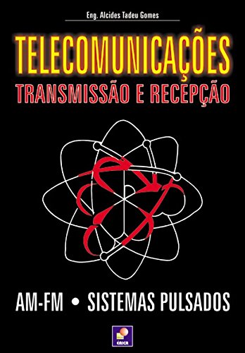 Telecomunicações. Transmissão e Recepção (Paperback)