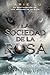 La sociedad de la rosa (Los jóvenes de la élite)