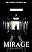 Mirage: A Mystery Short Sto...