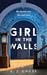 Girl in the Walls