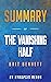 Summary of The Vanishing Half by Britt Bennett