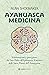 Ayahuasca Medicina: Sciaman...