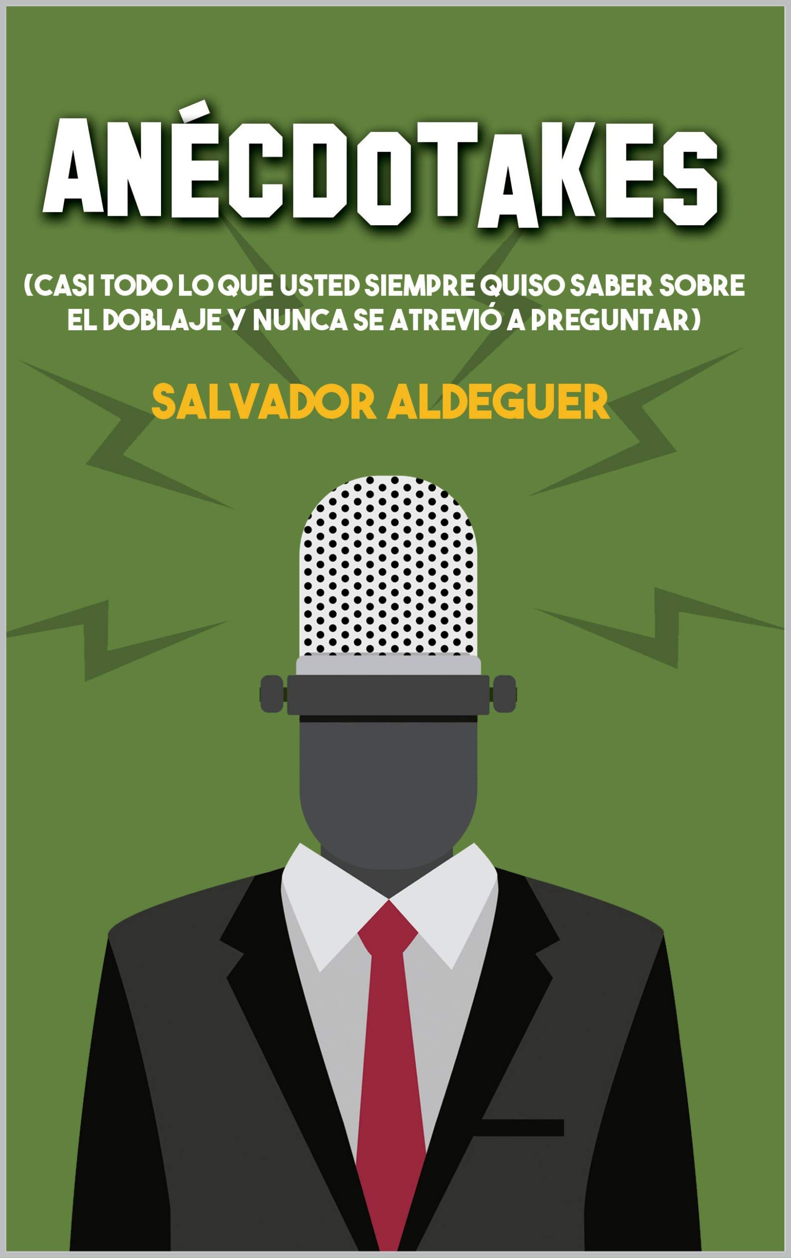 ANÉCDOTAKES (Spanish Edition)