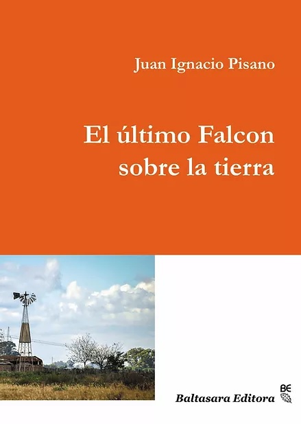 El último Falcon sobre la tierra (Paperback)