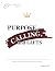 Discovering Purpose, Calling, and Gifts  by Abraham John