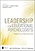 Leadership for Educational Psychologists by Julia Hardy