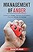 Anger Management by Daniel W. Alcott