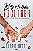 Broken Together