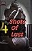 Four Shots Of Lust by Ankit Rao
