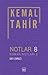 Notlar 8: Roman Notları 2 (Batı Çıkmazı)