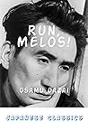 Run, Melos!: Engl...