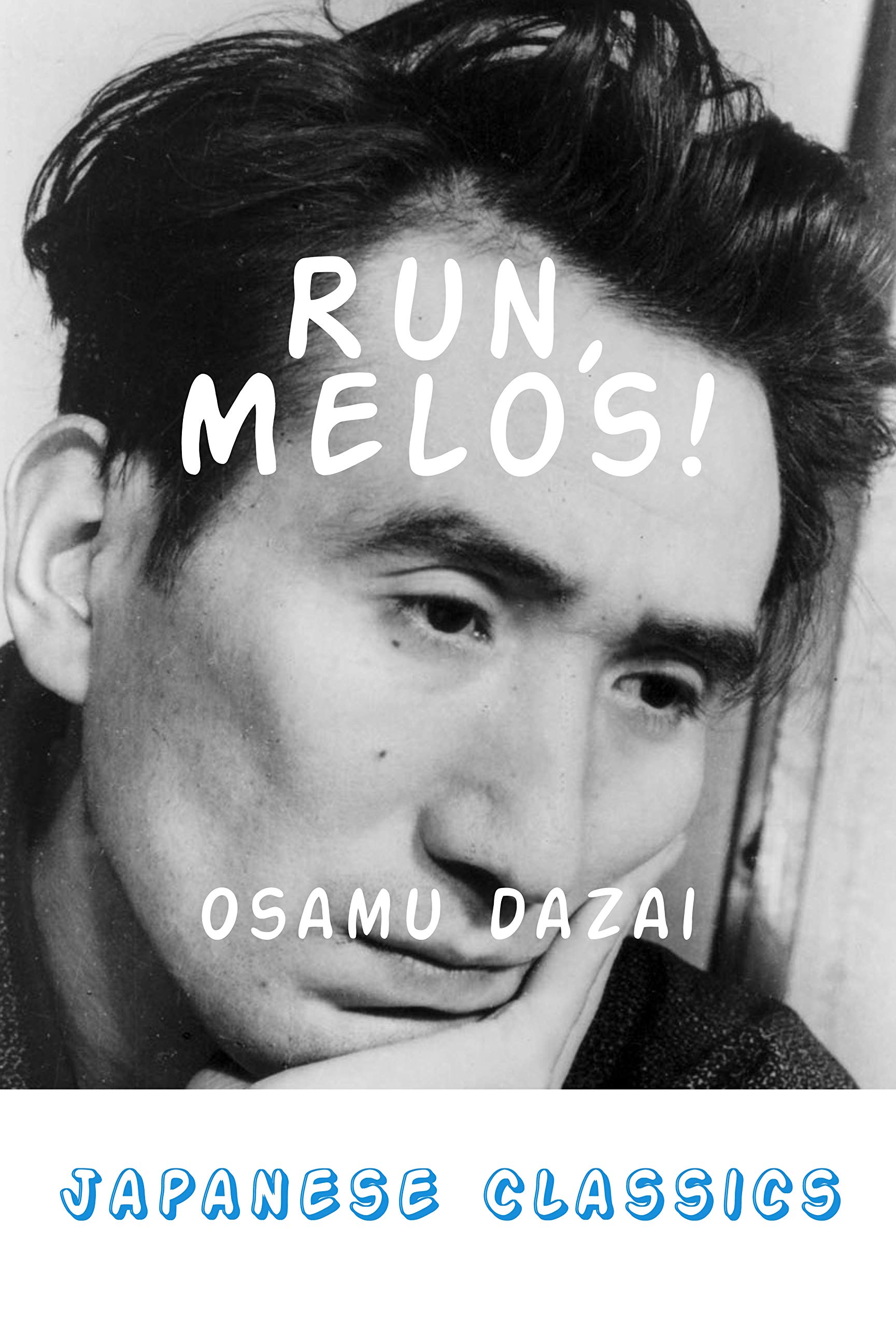 Run, Melos!: English Edition (Japanese Classics)