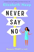 Never Say No