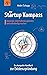 Der Startup Kompass - Das kompakte Handbuch zur Existenzgründung by André Schopp