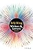 Writers & Lovers by Lily King