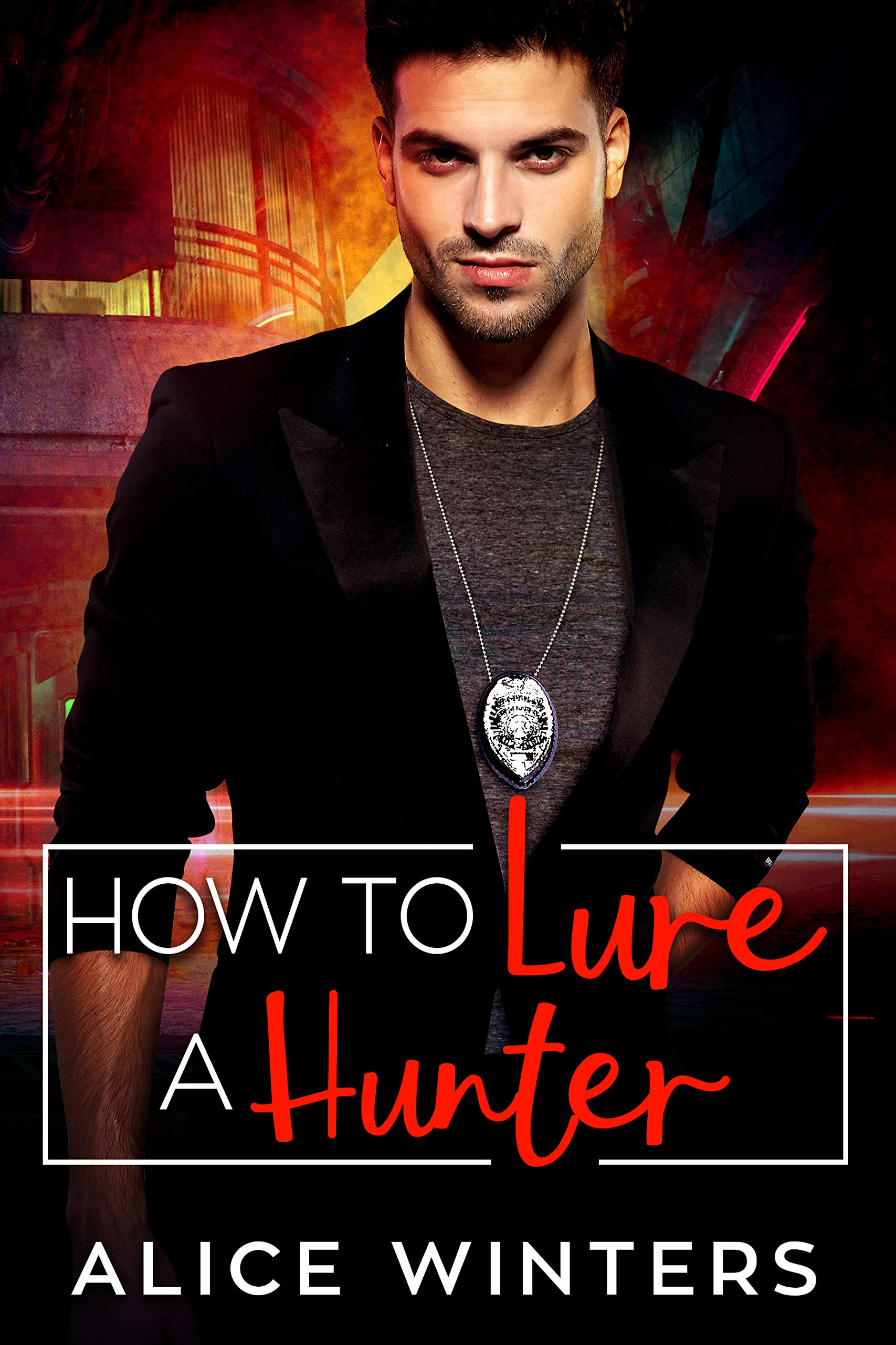 How to Lure a Hunter (VRC: Vampire Related Crimes, #3)