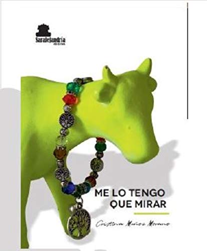 Portada de Me lo tengo que mirar, de Cristina Muñoz Morano