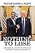 Nothing to Lose: Unlikely Allies in the Struggle for a Better Black America