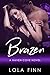 Brazen (Haven Cove, #2)