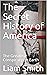 The Secret History of Ameri...