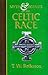Myths And Legends of the Celtic Race (Collector's Library of Myth & Legend)