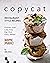 Copycat Restaurant-Style Recipes by Allie Allen