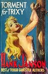Torment for Trixy by Hank Janson Torment for Trixy by Hank Janson