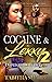 Cocaine & Lexxy by Tabitha Sharpe