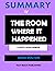 SUMMARY Of The Room Where It Happened By John Bolton by Fast Reads Publishing