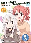 Ab sofort Schwester! VOL. 13 (Ab sofort Schwester! (eBook))