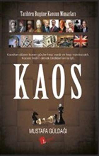 Kaos: Tarihten Bugüne Kaosun Mimarları (Turkish Edition)