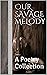 Our Savage Melody: A Poetry...