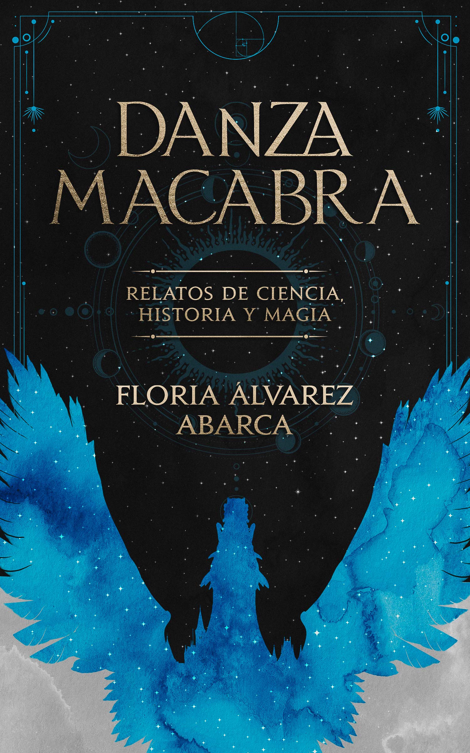 Danza Macabra: Relatos de ciencia, historia y magia (Spanish Edition)