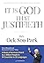 It IS GOD THAT JUSTIFIETH